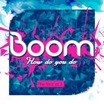 Boom - How Do You Do (C. Baumann Edit)