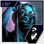 Cj Borika - No Good