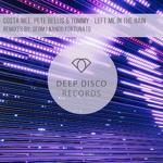 Costa Mee - Left Me In The Rain Ft Pete Bellis & Tommy