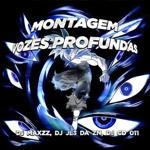 Dj Maxzz - Montagem Vozes Profundas (Tiktok Version) Ft Dj Jl3 Da Zn & Dj Cd 011