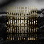Feder - Lordly (Feat. Alex Aiono)