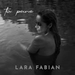 Lara Fabian - Ta Peine