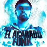 Launch13 - El Acabado Funk (Ultra Slowed) Ft Mrr & Rodricci