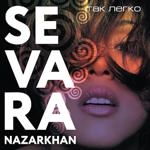 Sevara Nazarkhan - Там Нет Меня
